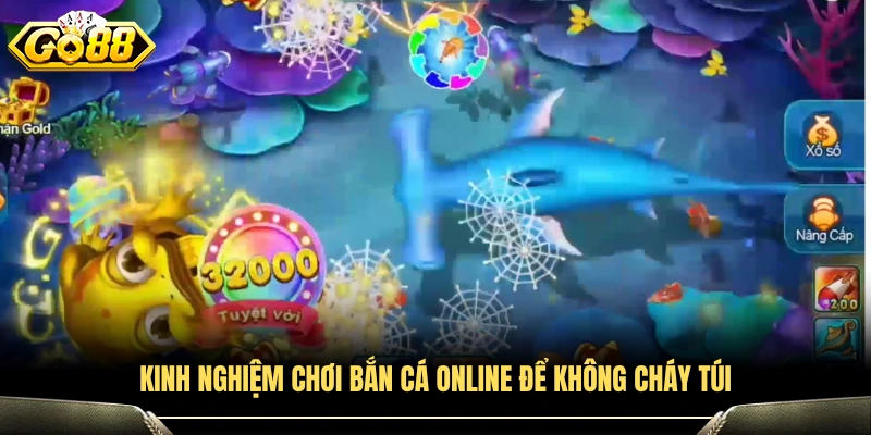 Kinh nghiệm chơi bắn cá online để tránh mất nhiều tiền